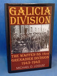 Galicia Division: The Waffen-SS 14th Panzergrenadier Division 1943-1945