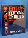 Hitler's Teutonic Knights: SS Panzers in Action