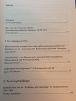 Karrieren im Nationalsozialismus. Funktionseliten zwischen Mitwirkung und Distanz