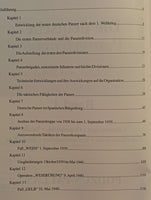 Die deutsche Panzertruppe - Entstehung und Einsätze - Giederungen, Organisation, Taktik, Gefechtsberichte, Verbandsstärken, Statistiken