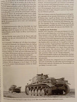 Die deutsche Panzertruppe - Entstehung und Einsätze - Giederungen, Organisation, Taktik, Gefechtsberichte, Verbandsstärken, Statistiken