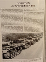 Die deutsche Panzertruppe - Entstehung und Einsätze - Giederungen, Organisation, Taktik, Gefechtsberichte, Verbandsstärken, Statistiken