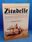 Zitadelle: The German Offensive Against the Kursk Salient 417 July 1943