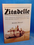 Zitadelle: The German Offensive Against the Kursk Salient 417 July 1943