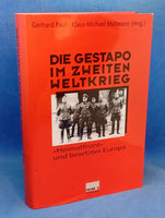 The Gestapo in World War II: "Home Front" and Occupied Europe