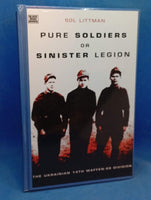Pure Soldiers or Sinister Legion: The Ukranian 14th Waffen-SS Division