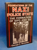 Foundations of the Nazi Police State: The Formation of Sipo and SD