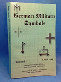 German Military Symbols: 1 April 1944. Reprint_!