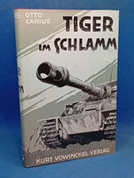 Tiger im Schlamm. Die 2./schwere Pz.-Abt. 502 vor Narwa und Dünaburg.