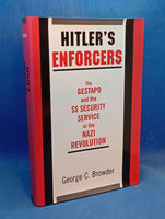 Hitler's Enforcers: The Gestapo &amp; the SS Security Service in the Nazi Revolution
