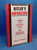 Hitler's Enforcers: The Gestapo &amp; the SS Security Service in the Nazi Revolution