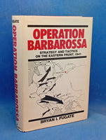 Operation Barbarossa: Strategy and Tactics on the Eastern Front, 1941