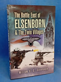 The Battle East of Elsenborn: And the Twin Villages