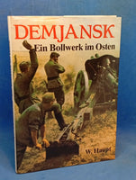 Demjansk 1942. Ein Bollwerk im Osten.