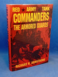 Red Army Tank Commanders: The Armored Guards