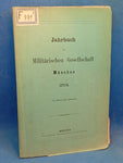 Yearbook of the Munich Military Society 1879/81. Contents: History of Ingolstadt/Commands in Combat/Military Surgery, etc. 