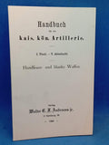 Handbook of the Imperial and Royal Austrian Army. Part 1 - Section 7: Small Arms and Edged Weapons