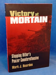 Victory at Mortain: Stopping Hitler's Panzer Counteroffensive