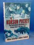 Korsun Pocket: The Encirclement and Breakout of a German Army in the East, 1944