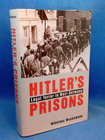 Hitler's Prisons: Legal Terror in Nazi Germany