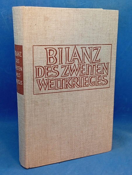 Bilanz des zweiten Weltkrieges - Erkenntnisse und Verpflichtungen für die Zukunft.