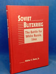 Soviet Blitzkrieg: The Battle for White Russia, 1944
