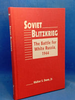 Soviet Blitzkrieg: The Battle for White Russia, 1944