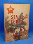 Stalin's Folly: The Tragic First Ten Days Of World War II On The Eastern Front