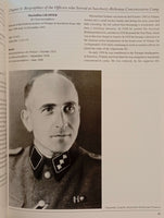 Commanders Of Auschwitz: The SS Officers Who Ran The Largest Nazi Concentration Camp -1940-1945