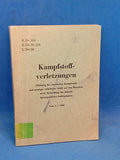 H.Dv. 396/M.Dv. Nr. 318/L.Dv. 96. Kampfstoffverletzungen (Wirkungen der chemischen Kampfstoffe und sonstiger schädlicher Materialien auf den Menschen sowie Behandlung der dadurch hervorgerufenen Schädigungen)