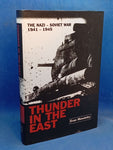 Thunder in the East: The Nazi-Soviet War, 1941-1945