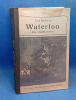 Waterloo. Eine Schlacht-Dichtung.
