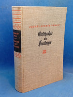 Geschichte der Freikorps 1918 - 1924. Nach amtlichen Quellen, Zeitberichten, Tagebüchern und persönlichen Mitteilungen hervorragender Freikorpsführer dargestellt.