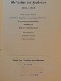 Geschichte der Freikorps 1918 - 1924. Nach amtlichen Quellen, Zeitberichten, Tagebüchern und persönlichen Mitteilungen hervorragender Freikorpsführer dargestellt.