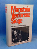 Verlorene Siege. Erinnerungen 1939-1944.