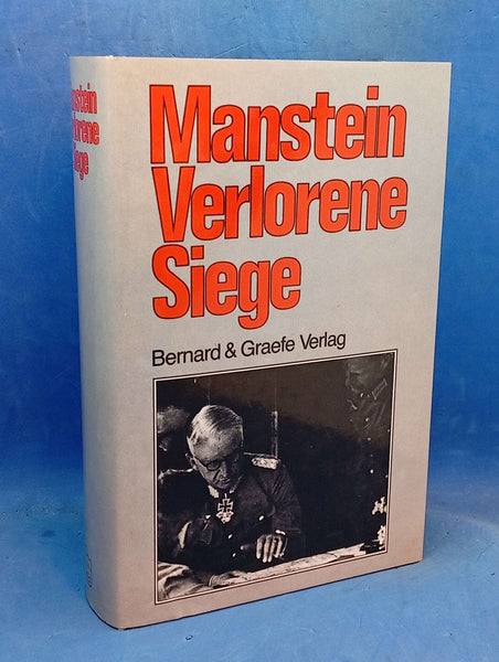 Verlorene Siege. Erinnerungen 1939-1944.