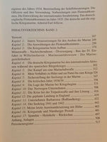 Grand Admiral Erich Raeder. My life. 2 volumes (Volume 1: Until the naval agreement with England in 1935 / Volume 2: From 1935 to Spandau in 1955).
