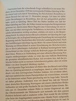 Grand Admiral Erich Raeder. My life. 2 volumes (Volume 1: Until the naval agreement with England in 1935 / Volume 2: From 1935 to Spandau in 1955).