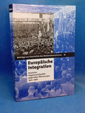 Europäische Integration: Deutsche Hegemonialpolitik gegenüber Westeuropa 1920-1960