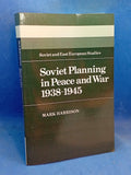 Soviet Planning in Peace and War, 1938-1945