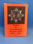 Katalog der Auszeichnungen Deutsches Reich 1871 - 1945