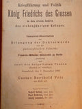 Warfare and Politics of King Frederick the Great in the First Years of the Seven Years' War. Inaugural Dissertation