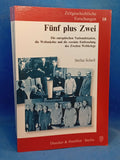 Fünf plus Zwei.: Die europäischen Nationalstaaten, die Weltmächte und die vereinte Entfesselung des Zweiten Weltkriegs.