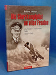 Als Sturzkampfpilot an allen Fronten: Mal oben - mal unten Teil I 1935-1943