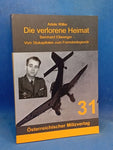 Die verlorene Heimat: Vom Stukapiloten zum Fremdenlegionär