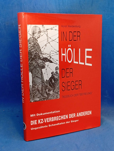 In the Hell of the Victors. Diary of the "Liberation"