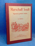 Marschall Soult, Napoleons größter Schüler