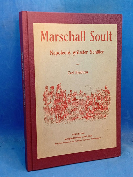Marschall Soult, Napoleons größter Schüler