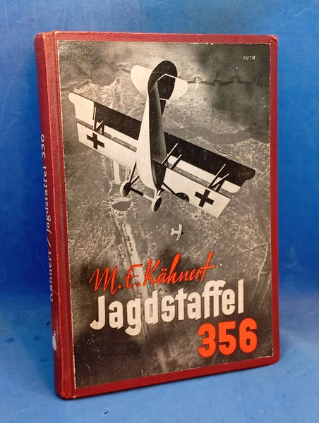 Jagdstaffel 356 - Eine deutsche Fliegergruppe im letzten Weltkriegsjahr