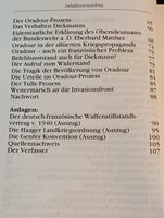 Tulle und Oradour - Die Wahrheit über zwei Vergeltungsaktionen der Waffen SS.